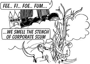 We smell the stench of corporate scum...
